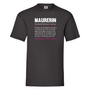 Maurerin | Spruch | Beruf Humor | Definition T-Shirt Schwarz