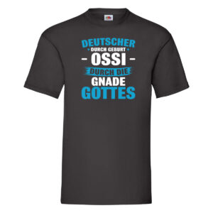 Ossi | DDR Humor | Humor Osten | Ostdeutscher T-Shirt Schwarz