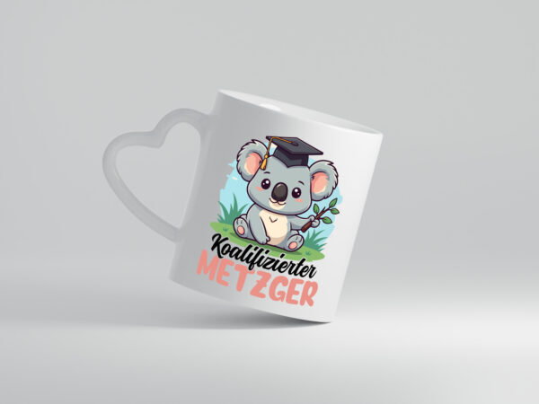 Koalifizierter Metzger | Fleischer | Metzgerei - Herzhenkel Tasse - Kaffeetasse / Geschenk / Familie