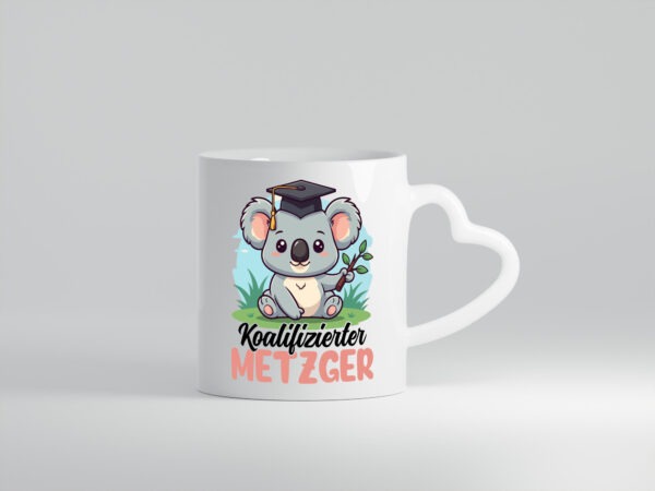 Koalifizierter Metzger | Fleischer | Metzgerei - Herzhenkel Tasse - Kaffeetasse / Geschenk / Familie