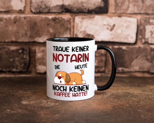 Traue keiner Notarin | Juristin Farbige Tasse - Kaffeetasse / Geschenk / Familie