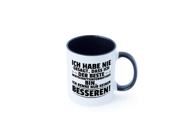 Der Beste Wirtschaftsinformatiker | Wirtschaft | Informatik Farbige Tasse - Kaffeetasse / Geschenk / Familie