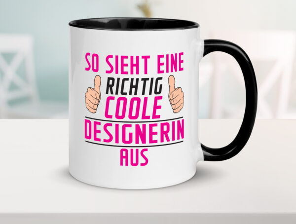 Richtig Coole Designerin | Mode Farbige Tasse - Kaffeetasse / Geschenk / Familie