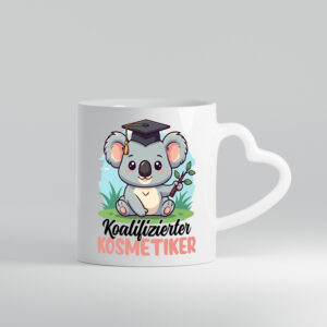 Koalifizierter Kosmetiker | Kosmetik | Stylist - Herzhenkel Tasse - Kaffeetasse / Geschenk / Familie