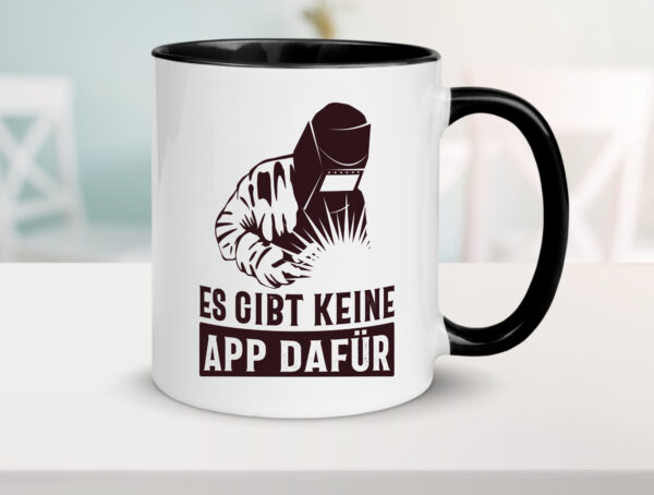 Keine App dafür | Schweisser Farbige Tasse - Kaffeetasse / Geschenk / Familie