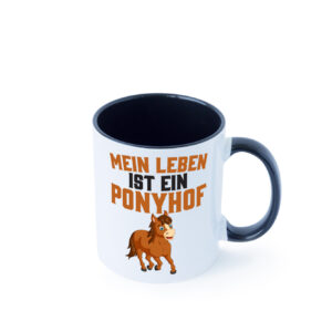 Mein Leben ist ein Ponyhof | Pferdeliebhaber | Reithof Farbige Tasse - Kaffeetasse / Geschenk / Familie