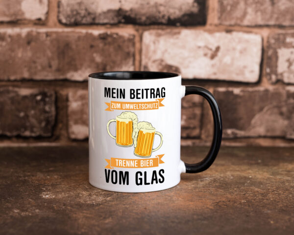 Mein Beitrag zum Unweltschutz | Bier | Bierliebhaber Farbige Tasse - Kaffeetasse / Geschenk / Familie