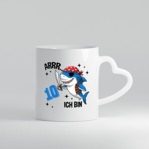 10. Geburtstag | 10 Jahre Arr Pirat | Hai | Piraten - Herzhenkel Tasse - Kaffeetasse / Geschenk / Familie