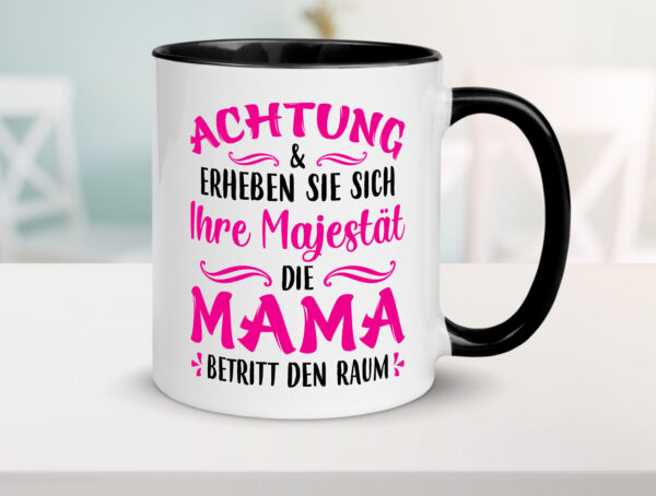 Achtung erheben sie sich | mama betritt den Raum Farbige Tasse - Kaffeetasse / Geschenk / Familie