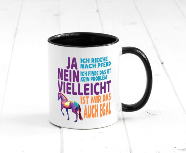 Ja ich Rieche nach Pferd | Reiten | Pferdestall Farbige Tasse - Kaffeetasse / Geschenk / Familie