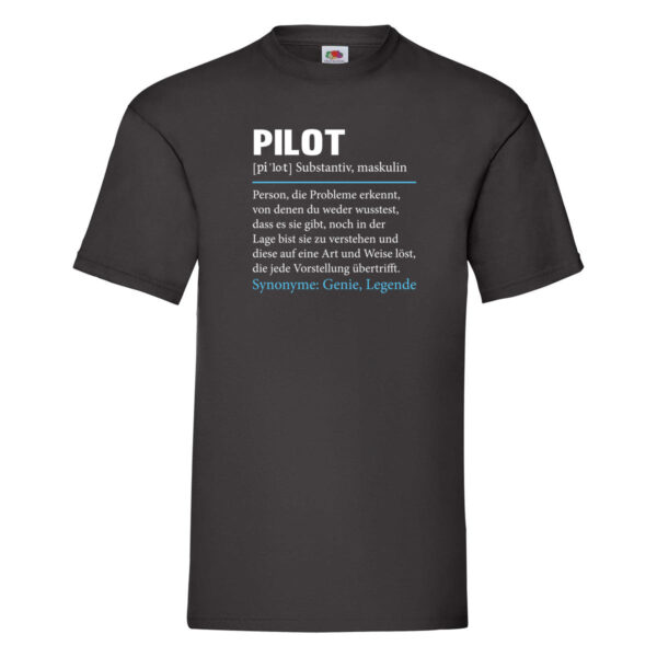 Pilot | Flugzeug Beruf | Spruch | Definition Piloten T-Shirt Schwarz