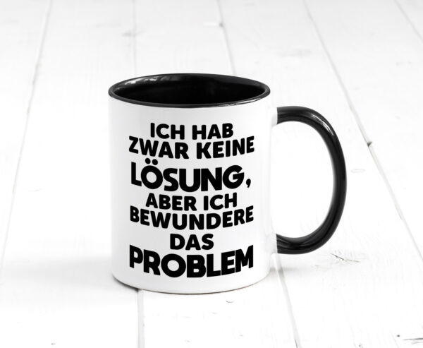 Keine Lösung aber bewundere das Problem Farbige Tasse - Kaffeetasse / Geschenk / Familie