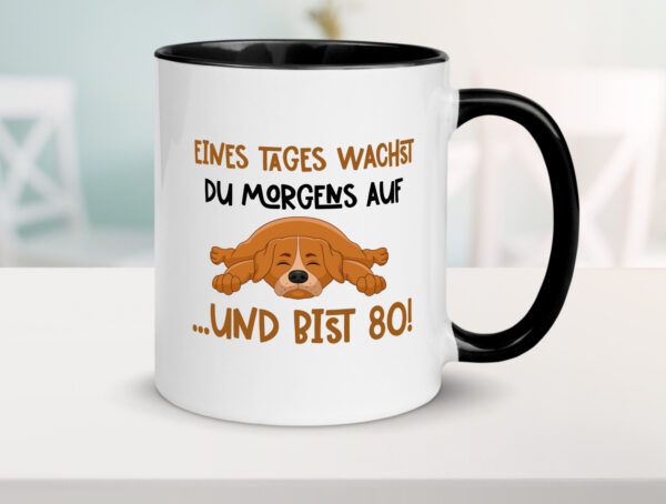 80 Jahre | witzige Spruchtasse | Hund | Geburtstag Farbige Tasse - Kaffeetasse / Geschenk / Familie