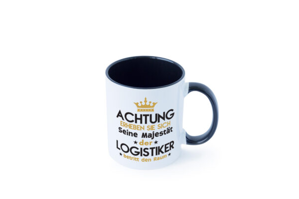 Seine Majestät Logistiker | Beruf Logistik Farbige Tasse - Kaffeetasse / Geschenk / Familie