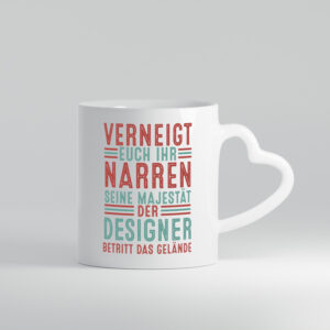 Verneigt euch: Designer Beruf | Mode - Herzhenkel Tasse - Kaffeetasse / Geschenk / Familie