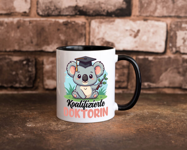 Koalifizierte Doktorin | Doktorand | Doktortitel Farbige Tasse - Kaffeetasse / Geschenk / Familie