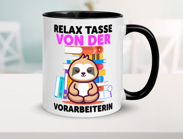 Relax Tasse: Vorarbeiterin | Kollegin | Teamleiter Farbige Tasse - Kaffeetasse / Geschenk / Familie