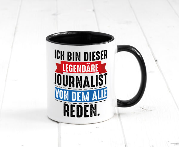 Dieser Legendäre Journalist von dem alle reden Farbige Tasse - Kaffeetasse / Geschenk / Familie