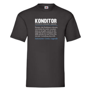 Konditor | Spruch | Definition | Konditorei T-Shirt Schwarz