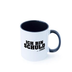 Ich bin Schuld | Schwarze Schaff Farbige Tasse - Kaffeetasse / Geschenk / Familie