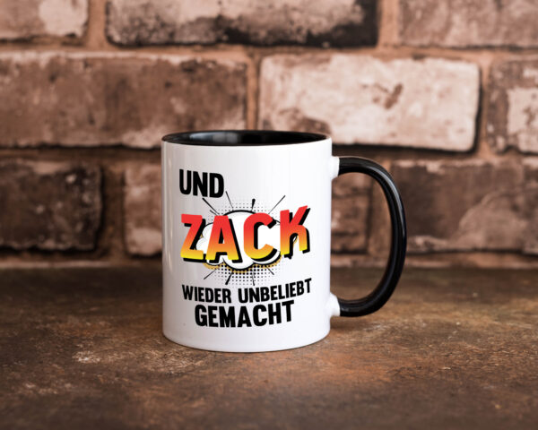 Und zack direkt wieder unbeliebt gemacht | Unbeliebt Farbige Tasse - Kaffeetasse / Geschenk / Familie