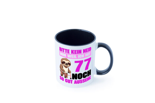 77. Geburtstag | Bitte kein neid | Faultier | 77 Jahre Farbige Tasse - Kaffeetasse / Geschenk / Familie