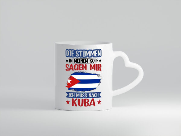 Kuba | Urlaub | Stimmen in meinem Kopf | Traumland - Herzhenkel Tasse - Kaffeetasse / Geschenk / Familie