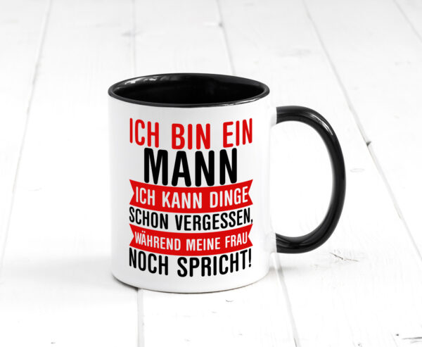 Ich bin ein Mann | Vergesslichkeit | Ehe | lustiger Spruch Farbige Tasse - Kaffeetasse / Geschenk / Familie