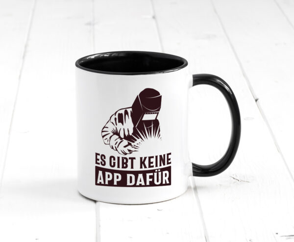 Keine App dafür | Schweisser Farbige Tasse - Kaffeetasse / Geschenk / Familie