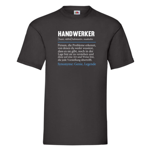 Handwerker | Spruch Humor | Beruf Handwerk | Definition T-Shirt Schwarz