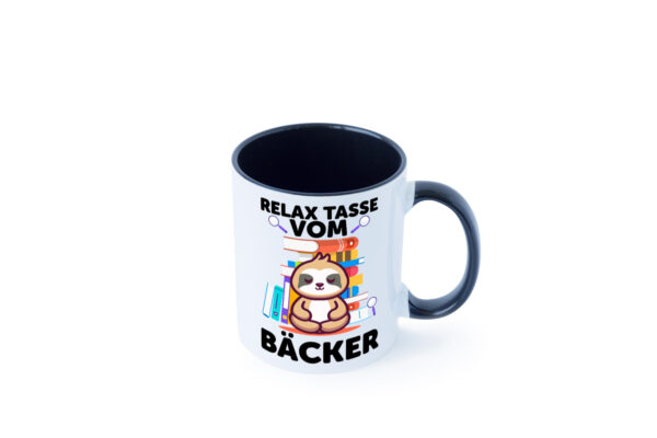 Relax Tasse: Bäcker | Bäckerei | Backen | Konditor Farbige Tasse - Kaffeetasse / Geschenk / Familie