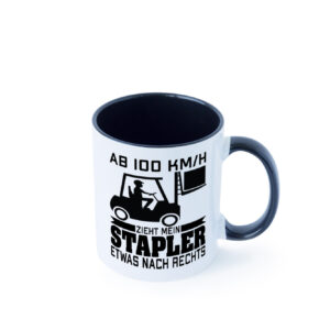 Mein Stapler zieht nach rechts | Staplerfahrer Farbige Tasse - Kaffeetasse / Geschenk / Familie