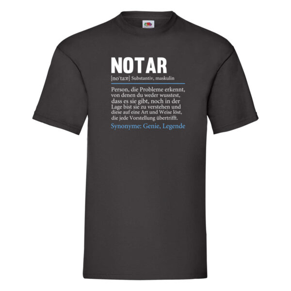 Notar | Beruf | Humor | Jurist | lustiger Spruch T-Shirt Schwarz