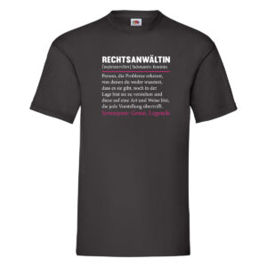 Rechtsanwältin | Spruch Jurstin | Anwältin | Humor T-Shirt Schwarz