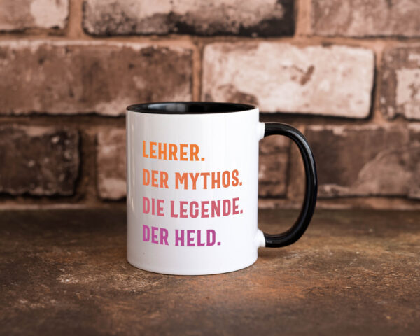 Lehrer, Mythos, Legende, Held Farbige Tasse - Kaffeetasse / Geschenk / Familie