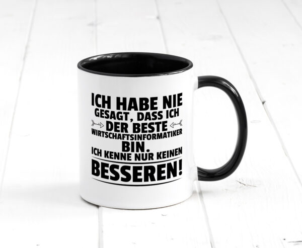 Der Beste Wirtschaftsinformatiker | Wirtschaft | Informatik Farbige Tasse - Kaffeetasse / Geschenk / Familie