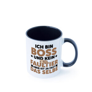 Ich bin kein Faultier: Boss | Führungskraft | Vorgesetzter Farbige Tasse - Kaffeetasse / Geschenk / Familie