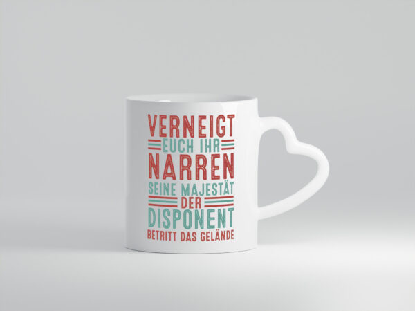 Verneigt euch: Disponent | Zuteiler - Herzhenkel Tasse - Kaffeetasse / Geschenk / Familie