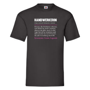 Handwerkerin | Spruch Humor | Beruf Handwerkerinnen T-Shirt Schwarz