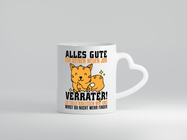 Alles gute Verräter - Herzhenkel Tasse - Kaffeetasse / Geschenk / Familie