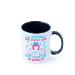 Alle Frauen gleich, die Besten Krankenschwester | Stethoskop Farbige Tasse - Kaffeetasse / Geschenk / Familie