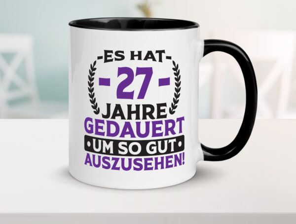 27 Jahre gedauert um so gut auszusehen | 27. Geburtstag Farbige Tasse - Kaffeetasse / Geschenk / Familie