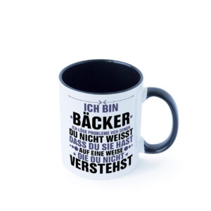 Löse Probleme: Bäcker | Bäckerei | Backen | Konditor Farbige Tasse - Kaffeetasse / Geschenk / Familie