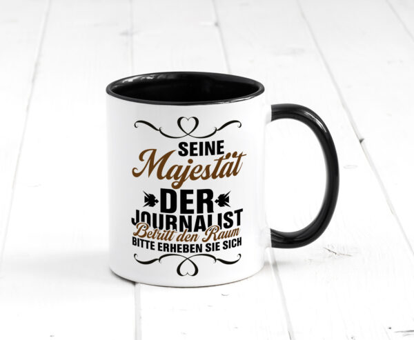 Der Jounalist betritt den Raum erheben sie sich Farbige Tasse - Kaffeetasse / Geschenk / Familie