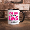 1. Geburtstag | Ich bin schon 1 | Jetzt wirds gefährlich Farbige Tasse - Kaffeetasse / Geschenk / Familie