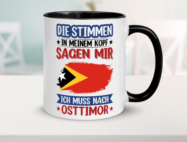 Osttimor | Urlaub | Stimmen in meinem Kopf | Traumland Farbige Tasse - Kaffeetasse / Geschenk / Familie