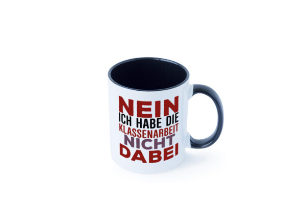 Lehrer Humor | Spruch Tasse | Schüler | Abschied Schule Farbige Tasse - Kaffeetasse / Geschenk / Familie