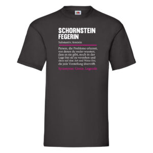 Schornsteinfegerin | Kaminkehrer | Handwerk Beruf T-Shirt Schwarz