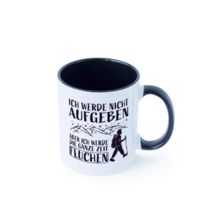 Nicht aufgeben, aber fluchen | Berge| Wanderer | Sterne Farbige Tasse - Kaffeetasse / Geschenk / Familie