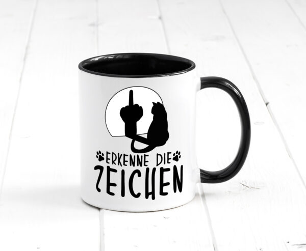 Erkenne die Zeichen | Katze Farbige Tasse - Kaffeetasse / Geschenk / Familie